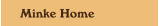Minke Home